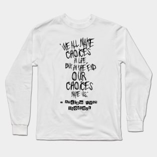 Bioshock Quote Long Sleeve T-Shirt